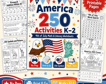 4th of July Activities for Kids, Printable Patriotic Worksheets K-2, U.S. 250th Birthday Math and Literacy Packet, Summer School PDF