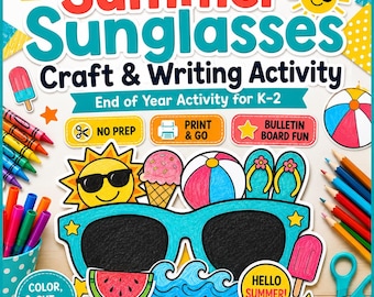 Summer Sunglasses Craft Activity | End of Year Writing Project (Printable PDF)