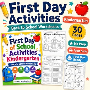 May include: A collection of educational worksheets titled First Day Activities Back to School Worksheets for Kindergarten. The set includes a cover page, three activity sheets, and colorful labels featuring a pencil, apple, and backpack.