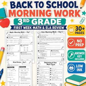 May include: Educational worksheets titled Back to School Morning Work 3rd Grade First Week Math & ELA Review. Includes four black and white activity pages with math and reading exercises, plus colorful icons for 30+ pages, no prep, answer key, and low ink.
