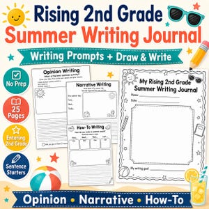 May include: A Rising 2nd Grade Summer Writing Journal with writing prompts, draw and write pages, and 25 pages total. The cover and interior sheets feature summer-themed graphics like a sun, sunglasses, a beach ball, and a lemon drink.