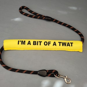 Dog lead sleeve, I'm a bit of a twat