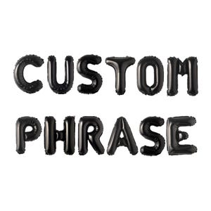 Custom Balloon Letters Balloon Phrase Black Letter Balloons Custom Balloon Banner Balloon Letters in Black