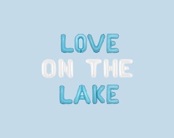 Love on the Lake Bachelorette Balloon Kit: Custom Letter Balloon Garland Party Decorations