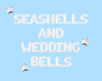 Seashells and Wedding Bells Bachelorette Balloon Kit: Custom Letter Balloon Garland Party Decorations