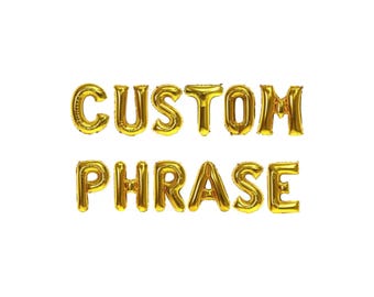Custom Balloon Phrase Kit: Gold Letter Balloon Garland Party Decor