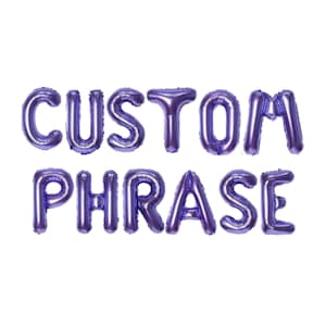 Custom Balloon Letters Balloon Phrase Purple Letter Balloons Custom Balloon Banner Balloon Letters in Purple