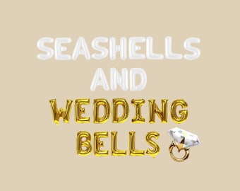 Seashells and Wedding Bells Bachelorette Balloon Kit: Custom Letter Balloon Garland Party Decorations