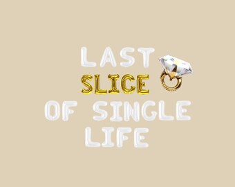 Last Slice of Single Life Bachelorette Balloon Kit: Custom Letter Balloon Garland Party Decorations