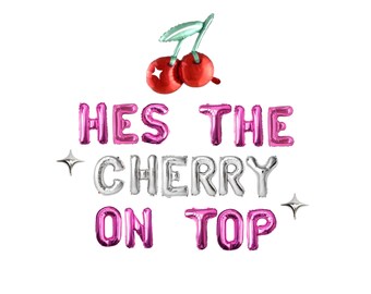 He's the Cherry on Top Bachelorette Balloon Kit: Custom Letter Balloon Garland Party Decorations