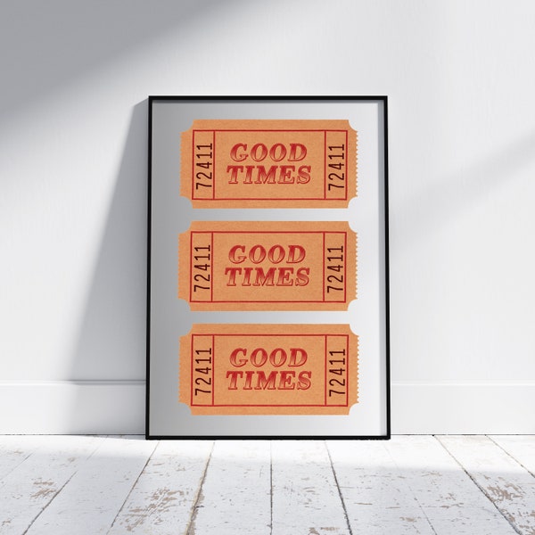 Trendy Retro Good Times Ticket Print, Vintage Wall Art, Modern Kitchen Decor, Ticket Wall Art, Retro Art Print, Good Times Printable