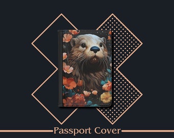 Passport Cover Otter and Flowers, Passport Case, Leather Passport Holder, Travel Gift, Traveler's Gift, Travel Wallet, Travel Accessories