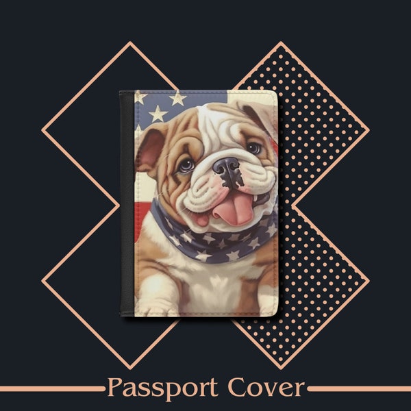 Passport Cover Dog Patriotic, Passport Case, Leather Passport Holder, Travel Gift, Traveler's Gift, Travel Wallet, Travel Accessories