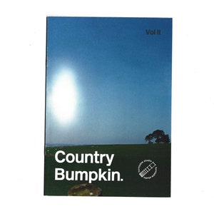 Country Bumpkin Vol. II (A5 Zine)