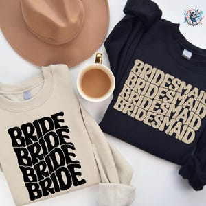 Bride Bridesmaid Sweatshirt, Matching Bridesmaid Sweatshirt, Bridal Party Sweatshirt, Retro Bride Sweatshirt, Bridesmaid Gift, Bach Sweater