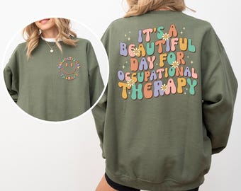 Occupational Therapy Sweatshirt: Unisex Cotton-Blend Therapist Gift