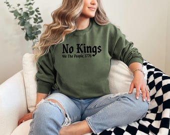 No Kings We The People Sweatshirt: Political Protest Crewneck