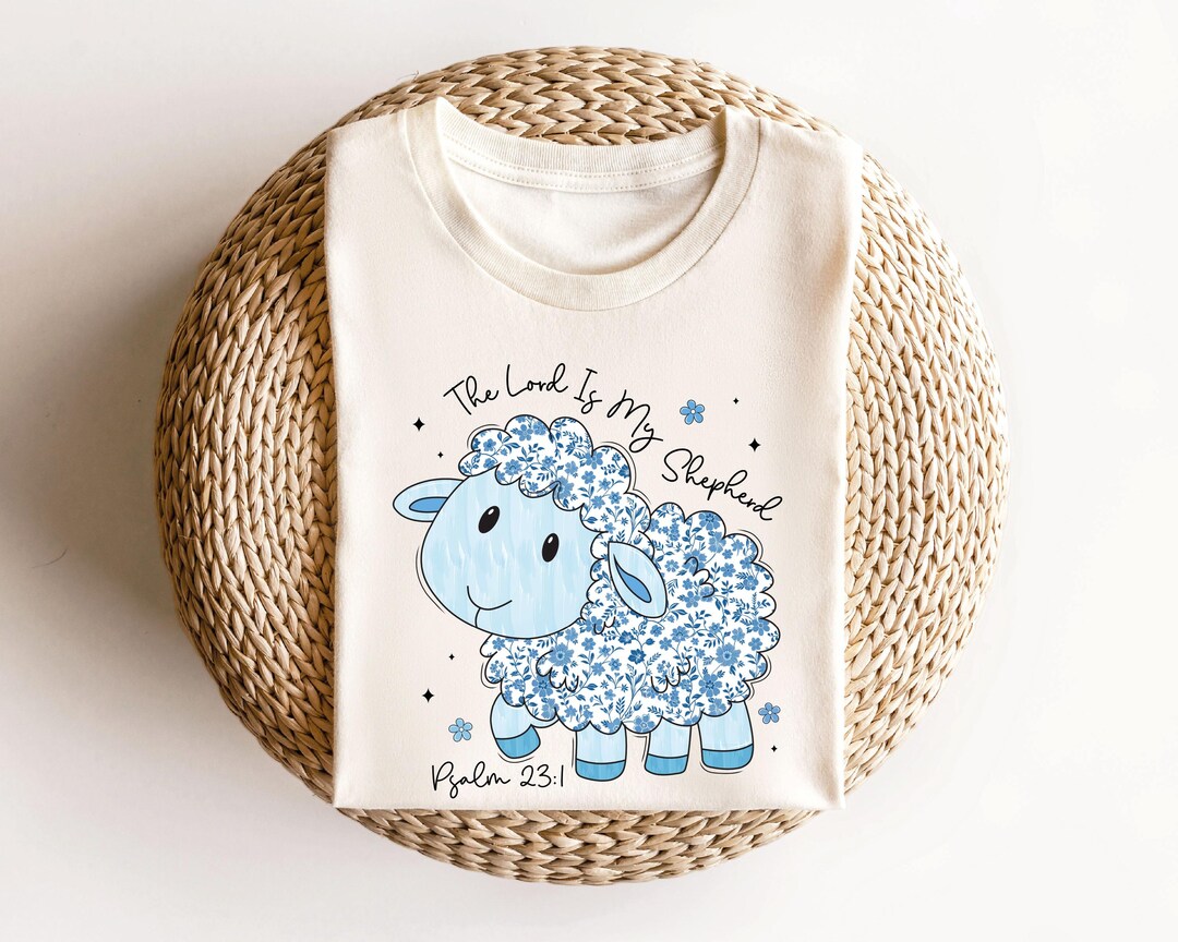 The Lord is My Shepherd Shirt Floral Sheep Bible Verse Gift Easter Tee ...