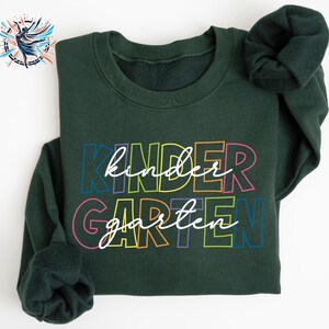 Kindergarten Teacher Sweatshirt: Custom Elementary School Team Shirt