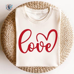 Cute Love Shirt, Valentine Shirt, Valentines Day Shirts For Women, Cute Valentine Gift, Valentines Day Gift, Love Shirt, Gift for Her