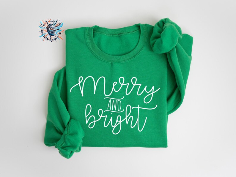 Merry and Bright Christmas Sweatshirt: Unisex Holiday Sweater Irish Green