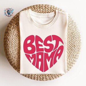 Best Mama Shirt, Cute Mama Shirt, Grandma Shirt, Mothers Day Gift, Mama Shirt, Gift for Mom, Birthday Gift For Mom, Baby Shower Gift