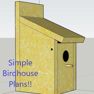 Super Easy Birdhouse Plans