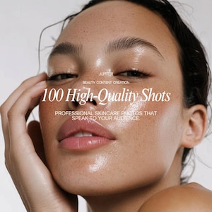 Peut inclure: Gros plan sur un visage avec une peau rosée, des taches de rousseur et des lèvres pulpeuses. L'image comprend le texte "JUPITER BEAUTY CONTENT CREATION 100 High-Quality Shots PROFESSIONAL SKINCARE PHOTOS THAT SPEAK TO YOUR AUDIENCE."