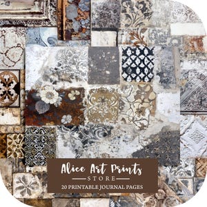 May include: A collage of vintage-style tiles in various shapes and sizes, featuring floral and geometric patterns in shades of brown, white, gray, and black. The text "Alice Art Prints - STORE - 20 PRINTABLE JOURNAL PAGES" is displayed at the bottom.