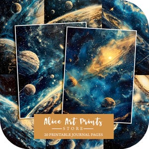 May include: A set of 20 printable journal pages featuring a galaxy space scene with planets, stars, and a nebula. The text "Alice Art Prints - STORE - 20 Printable Journal Pages" is at the bottom of the image.