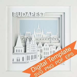 Budapest Shadow Box SVG Parlamento húngaro Row Houses Liberty Bridge Fishermans Bastion Máquina de corte Archivos Cricut Silueta Digital