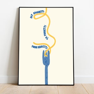 Eat Spaghetti To Forgetti Your Regretti Poster | Funny Poster Kitchen | Poster digital download spaghetti