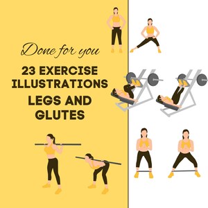 Könnte beinhalten: Gelbe Grafik mit dem Text "Done for you" und "23 EXERCISE ILLUSTRATIONS LEGS AND GLUTES". Das Bild zeigt Illustrationen verschiedener Bein- und Gesäßübungen, darunter Kniebeugen, Ausfallschritte und Widerstandsband-Workouts.