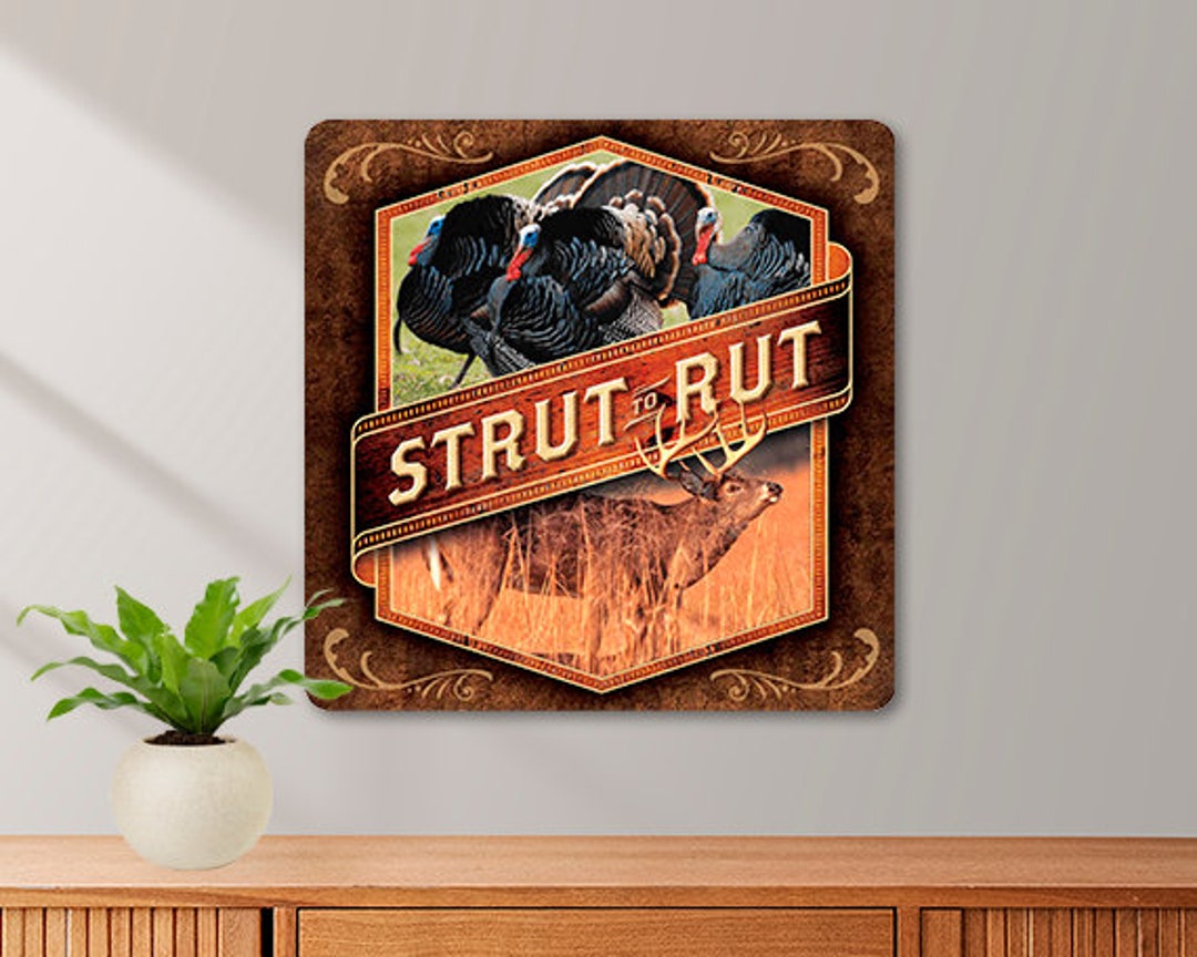 Hunting Wall Decor - Strut to Rut - Metal Sign - Etsy