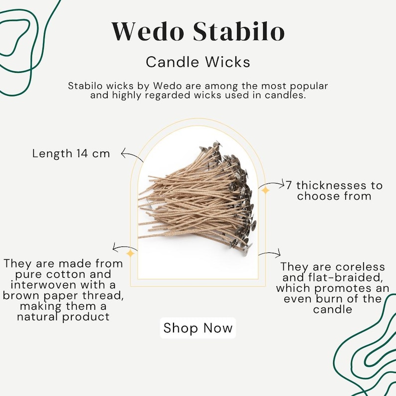 May include: Image of Wedo Stabilo candle wicks. The wicks are 14 cm long and available in 7 thicknesses. They are made from pure cotton and interwoven with brown paper thread. The wicks are coreless and flat-braided.