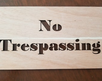 No Trespassing Digital Design File DXF, SVG