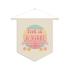 Five is a Vibe Pennant - 5th Birthday Banner - Happy Birthday Sign - Vintage and Retro Birthday Banner - 70s Kid Birthday Decor