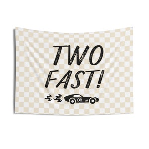 Two Fast Banner - 1st Birthday Banner - Happy Birthday Banner - Vintage 1st Birthday Banner - Race Car Birthday Decor