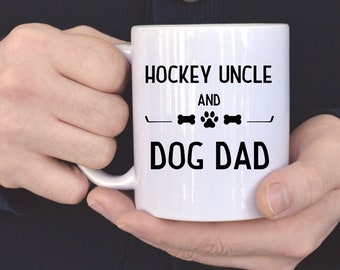Hockey Uncle Dog dad mug gift hockey uncle gift dog dad gift hockey player dog lover