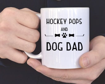 Hockey pops dog dad mug ice hockey gift mug gift for dog dad hockey mom gift hockey player gift mug dog dad gift