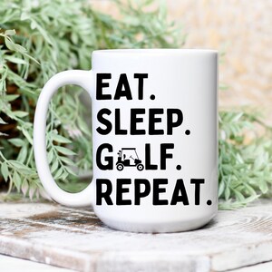 Golf Cart Geschenk Becher Golfer Becher Geschenk für Golf Liebhaber Essen Schlaf Golf wiederholen Becher Golf Vater Geschenk Golf Mama Geschenk Golf Geschenk Golfer Geschenk