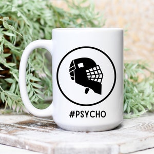 Ice hockey goalie mug funny hockey goalie gift psycho goalie gift funny goaltender mug tendy gift hockey mug hockey coach mug