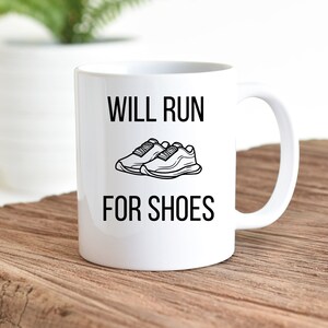 Runner gift mug funny mug for runner road racer gift runner mug running for shoes will run for shoes gift mug for racer road runner gift mug
