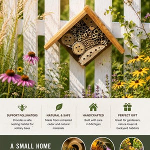 May include: A diamond-shaped wooden bee house with various sized bamboo tubes and drilled wood blocks, mounted on a white picket fence. Text includes: SUPPORT POLLINATORS, NATURAL & SAFE, HANDCRAFTED, PERFECT GIFT, A SMALL HOME makes a big difference.
