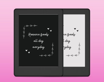 Kindle Lock Screen | Kindle Book Cover | Romance Books all day everyday | Screensaver | Wallpaper