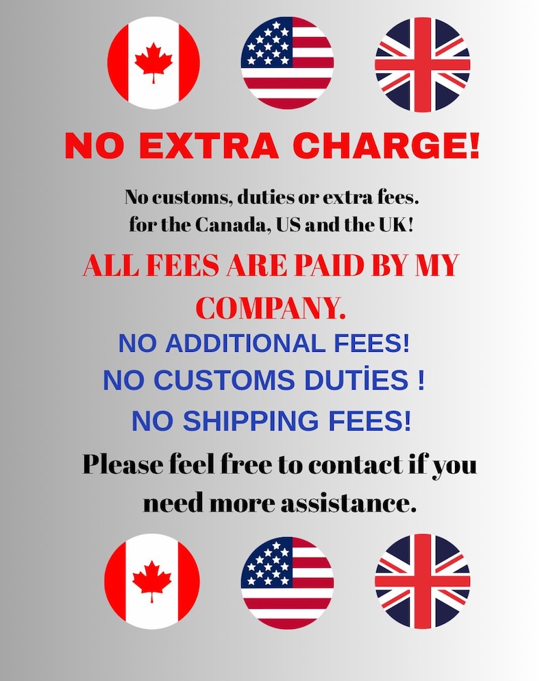 Puede incluir: Un gr&aacute;fico con las banderas de Canad&aacute;, Estados Unidos y el Reino Unido con el texto: NO EXTRA CHARGE! No customs, duties or extra fees for the Canada, US and the UK! ALL FEES ARE PAID BY MY COMPANY. NO ADDITIONAL FEES! NO CUSTOMS DUTIES!
