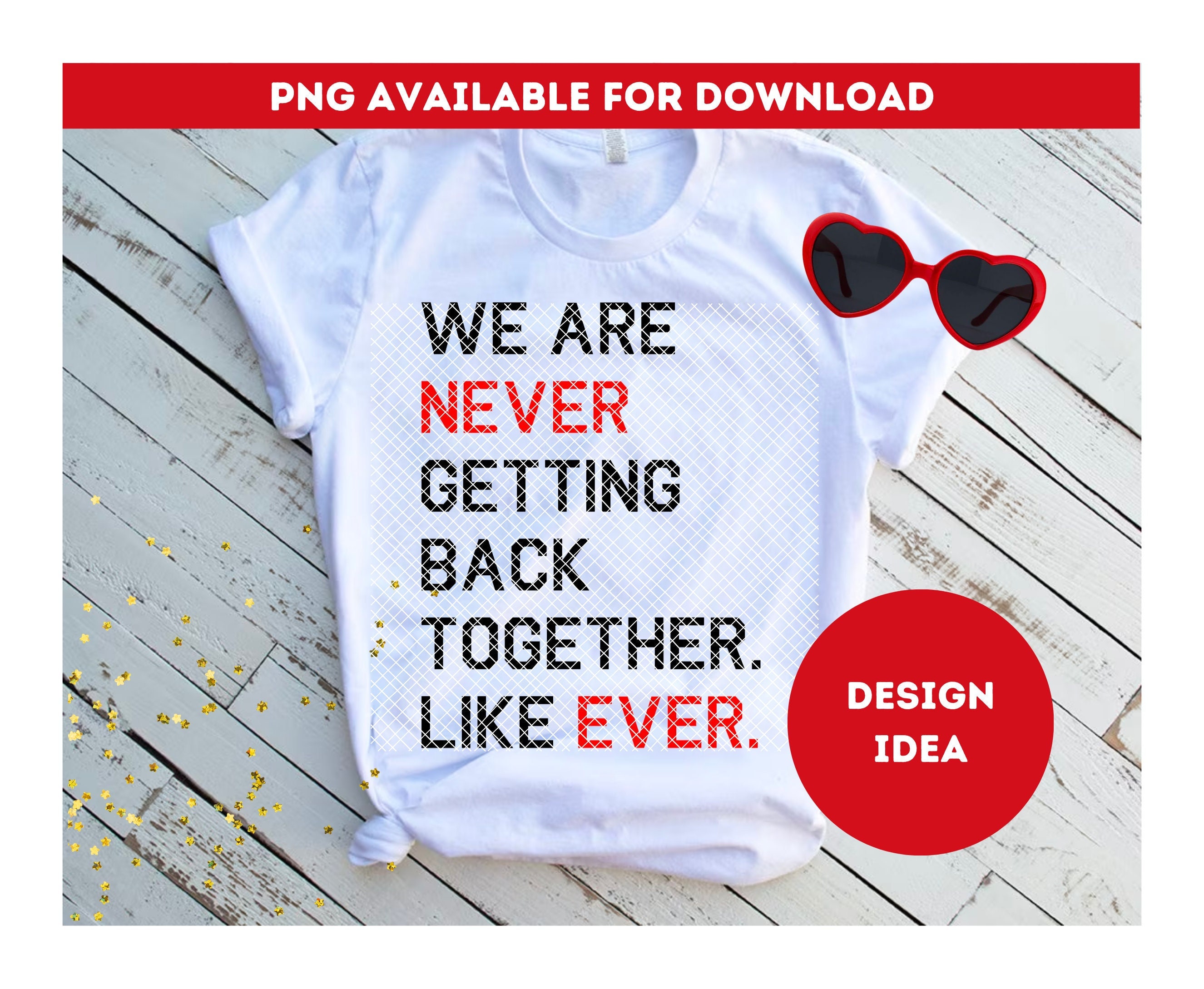 Never Never Never Getting Back Together www.etsy.com