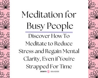 REDUCE STRESS & REGAIN Mental Clarity: Meditation For Busy People pdf download, instant download, ebook, eguide