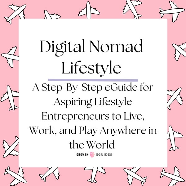 DIGITAL NOMAD LIFESTYLE eBook Guide pdf: Remote Work, Travel, and Productivity Tips with Mind Map and Resources Checklist (64 Pages)