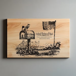 May include: A wooden sign with a black and white illustration of a mailbox, American flag, and text that reads "United States of Mail, First-class patriotism, delivered daily." The sign has a natural wood grain finish.